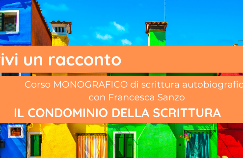 Racconti in condominio: corso di scrittura autobiografica